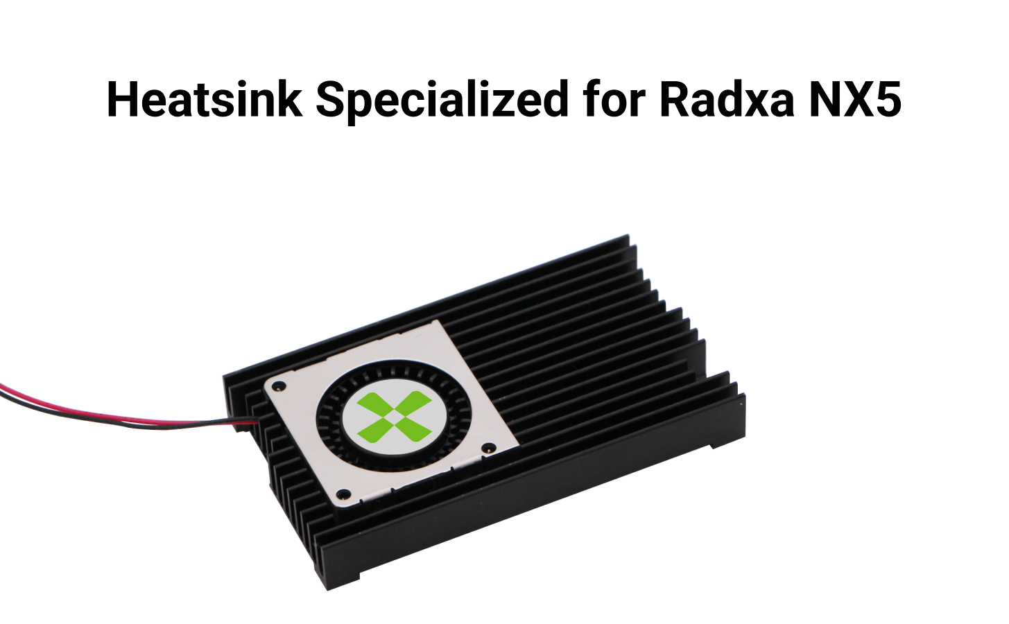 Radxa Heatsink 7010 for Radxa NX5, Adjustable Fan Speed, Easy to Install and Remove — reference image 2
